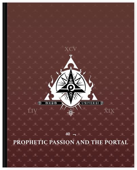 Cover of Degree 40, Prophetic Passion and the Portal