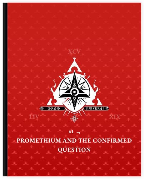 Cover of Degree 61, Promethium and the Confirmed Question