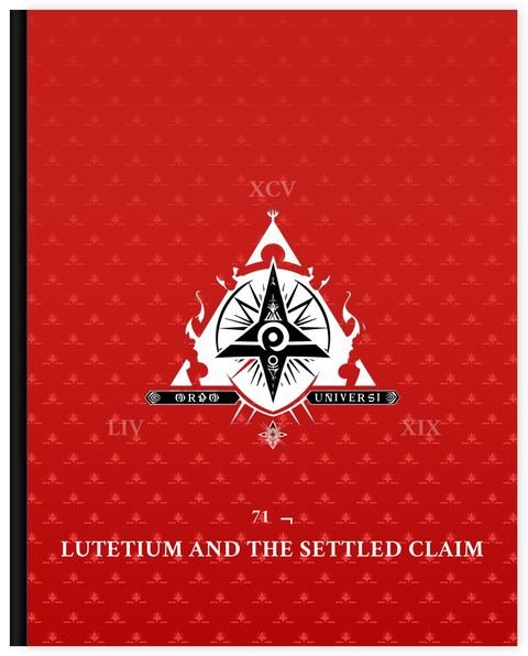 Cover of Degree 71, Lutetium and the Settled Claim