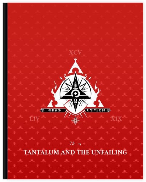 Cover of Degree 73, Tantalum and the Unfailing